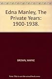 Edna Manley : the private years, 1900-1938