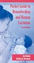 Pocket Guide for Breastfeeding and Human Lactation