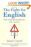 The Fight for English: How language pundits ate, shot, and left
