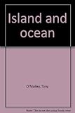 Island and ocean