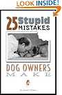 25 Stupid Mistakes...