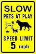 SLOW PETS AT PLAY dog cat turtle animal sign
