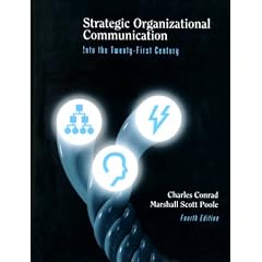 Strategic Organizational Communication: Into the Twenty-First Century