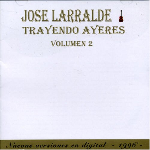 José Larralde - 20 Grandes Éxitos - Zortam Music