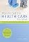 How to Get the Health Care You Want