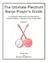 The Ultimate Plectrum Banjo Player's Guide, Volume 1