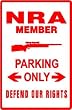 NRA PARKING hunt defend gun novelty sign