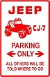 JEEP CJ-7 PARKING atv sport vehicle New Sign