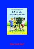 Produkt-Bild: Materialien & Kopiervorlagen zu Ingrid Uebe / Sabine Scholbeck, 1:0 f&uuml;r die Fu&szlig;ballfreunde