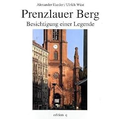 Prenzlauer Berg. Besichtigung einer Legende