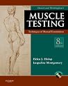Daniels and Worthingham's Muscle Testing: Techniques of Manual Examination, 8e (Daniel's & Worthington's Muscle Testing (Hislop))