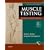 Daniels and Worthingham's Muscle Testing: Techniques of Manual Examination (Daniel's & Worthington's Muscle Testing (Hislop))