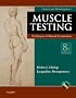 Daniels and Worthingham's Muscle Testing: Techniques of Manual Examination (Daniel's & Worthington's Muscle Testing (Hislop))