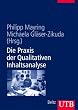 Die Praxis der Qualitativen Inhaltsanalyse