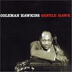 The Gentle Hawk by  Coleman Hawkins 