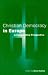 Christian Democracy in Europe: A Comparative Perspective