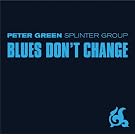 Blues Don'T Change