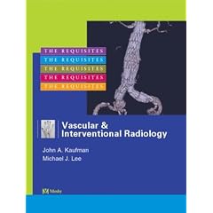 Vascular and Interventional Radiology: The Requisites