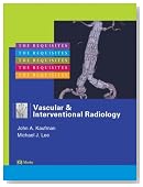 Vascular and Interventional Radiology: The Requisites
