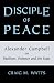Book Disciple of Peace: Alexander Campbell on Pacifism, Violence and the State