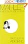 Mahler: A Musical Physiognomy (Co-Published With Faber and Faber)