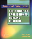 Conceptual Foundations : The Bridge to Professional Nursing