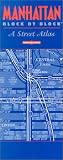 Manhattan Block By Block: A Street Atlas reviews at GPS Review
