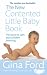 New Contented Little Baby Book: The Secret to Calm and Confident Parenting