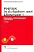 Physik in Aufgaben und Lösungen, Tl.1, Mechanik - Schwingungen und Wellen: Bd I