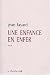 Une enfance en enfer
