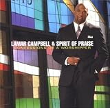 Lamar Campbell - Confessions of a Worshipper