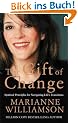 Gift of Change: Spiritual Guidance for a Radically New Life
