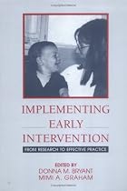 Implementing Early Intervention: From Research to Effective Practice