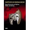 Imperium Romanum - Roms Provinzen an Neckar, Rhein und Donau: Begleitbuch zur Landesausstellung im Kunstgeb�ude stuttgart vom 01.10.2005 bis 08.01.2006