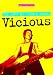 Vicious: The Art of Dying Young