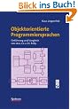 Objektorientierte Programmiersprachen. Einf�hrung und Vergleich von Java, C++, C# und Ruby