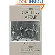 The Galileo Affair: A Documentary History (California Studies in the History of Science, Vol 1) by Maurice A. Finocchiaro