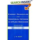 Energy Principles and Variational Methods in Applied Mechanics by  J. N. Reddy