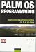 Book Palm OS Programmation - Applications professionnelles en C et Java