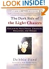 The Dark Side of the Light Chasers: Reclaiming Your Power, Creativity, Brilliance, and Dreams