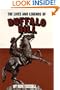 The Lives and Legends of Buffalo Bill