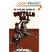 The Lives and Legends of Buffalo Bill