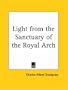 Light from the Sanctuary of the Royal Arch