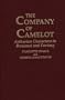 The Company of Camelot: Arthurian Characters in Romance and Fantasy (Contributions to the Study of Science Fiction and Fantasy)