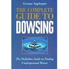 Click here to buy The Complete Book of Dowsing: The Definitive Guide to Finding Underground Water by George Applegate.