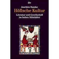 Höfische Kultur. Literatur und Gesellschaft im hohen Mittelalter.: Literatur Und Gesellschaft Im Hohen Mittelalter (Taschenbuch)