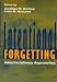 Intentional Forgetting: Interdisciplinary Approaches