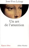 Un art de l\'attention