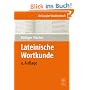 Lateinische Wortkunde: f�r Anf�nger und Fortgeschrittene (de Gruyter Studienbuch)