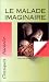 Book Le Malade Imaginaire: (The Imaginary Invalid)
